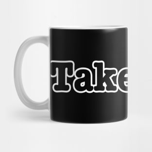 Take care Mug